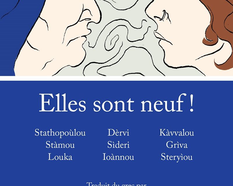 ‘Elles sont neuf!’ Un recueil de nouvelles par neuf auteures grecques