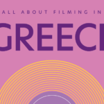 Tournages cinématographiques en Grèce : Un guide complet sur les lieux de tournage, les mesures incitatives et le soutien de l’industrie du cinéma
